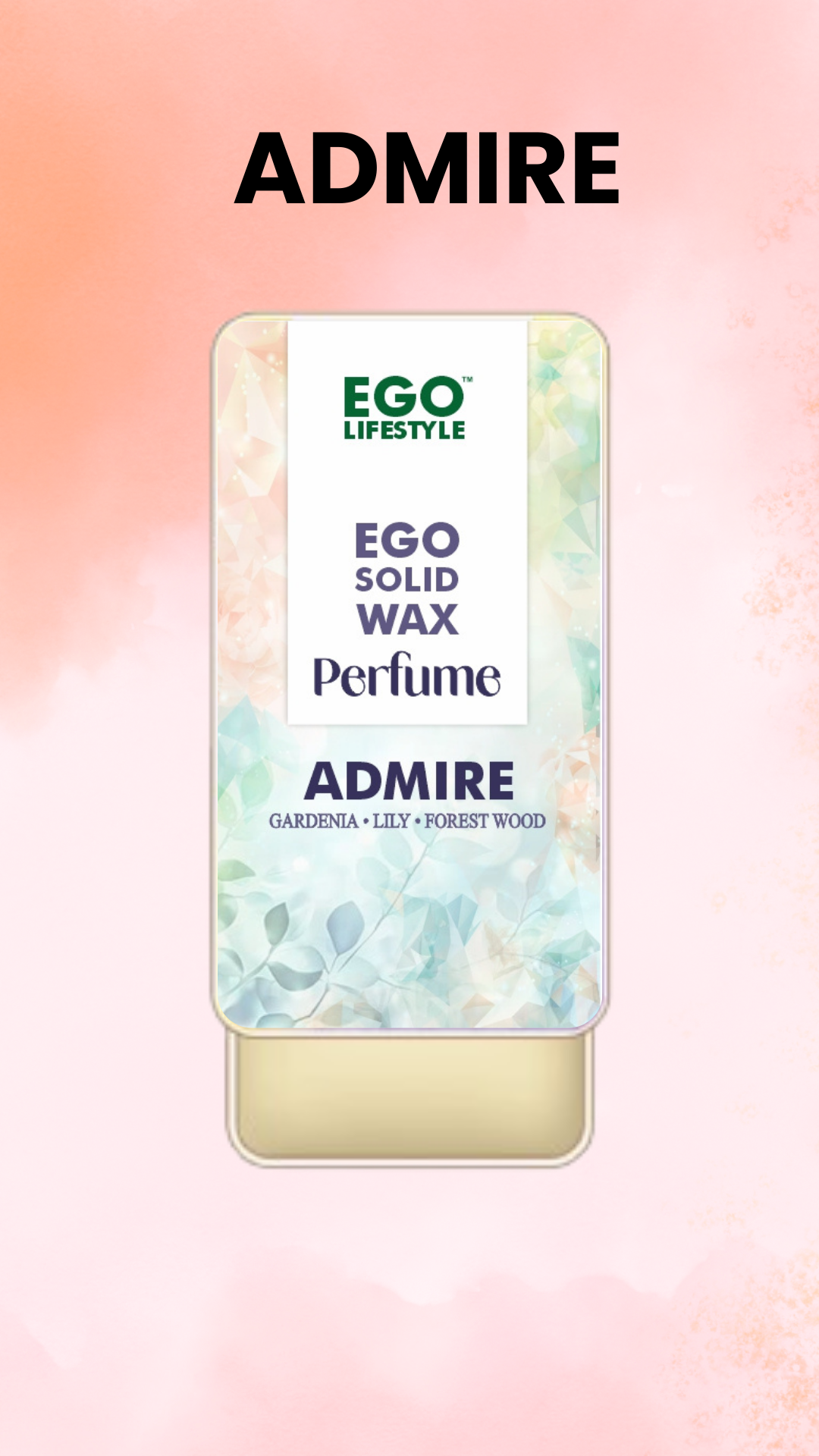 Admire | Ego Lifestyle | Solid Perfume for Men & Women | 100% Natural